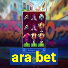 ara bet