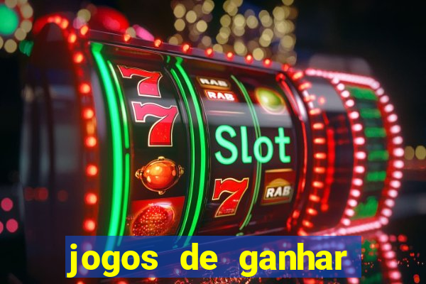 jogos de ganhar dinheiro verdadeiro