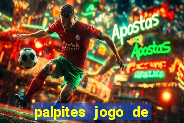 palpites jogo de hoje futebol