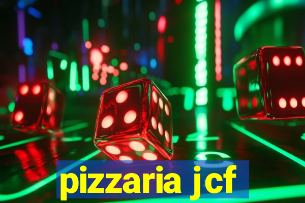 pizzaria jcf