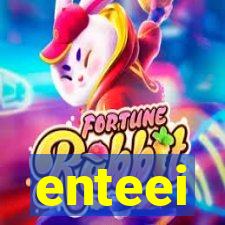 enteei