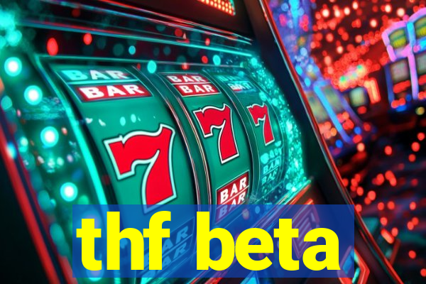 thf beta