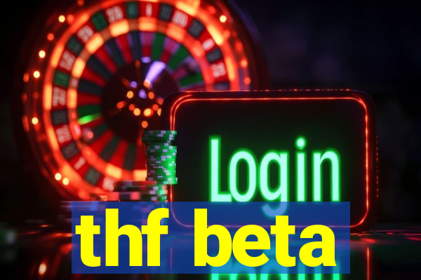 thf beta