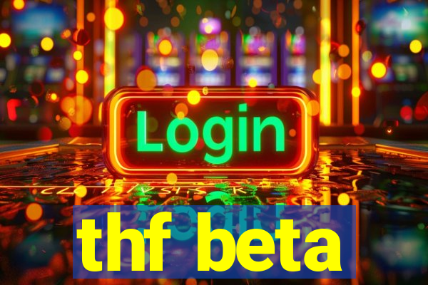 thf beta