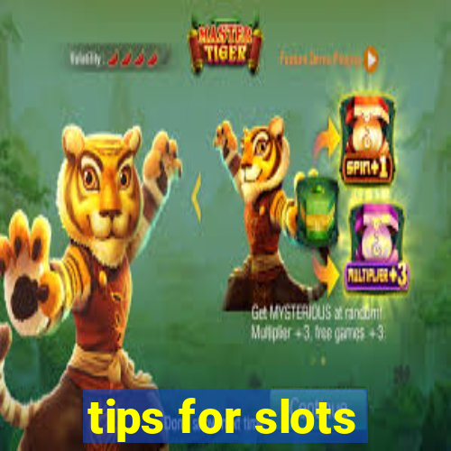 tips for slots