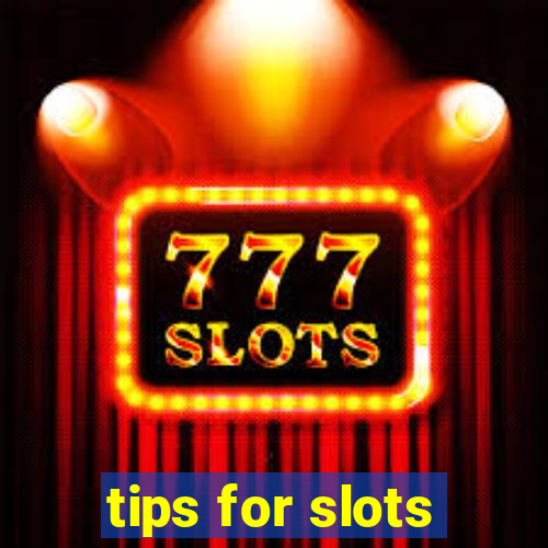 tips for slots