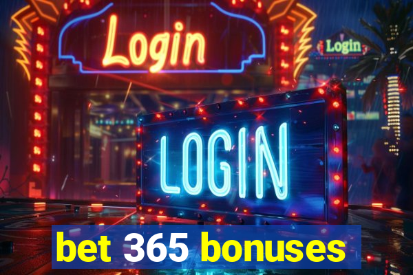 bet 365 bonuses