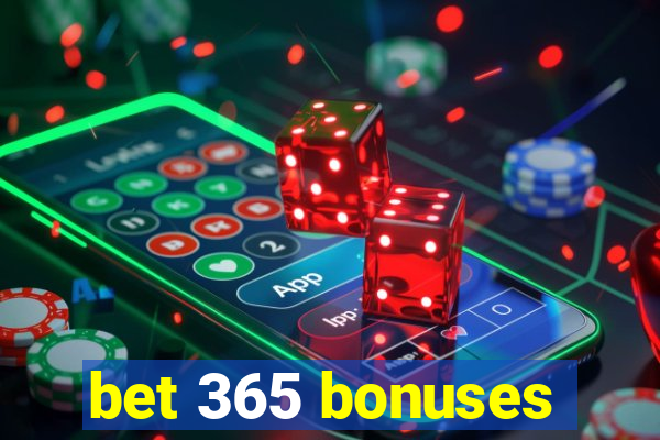 bet 365 bonuses