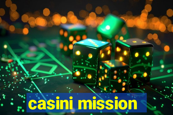 casini mission