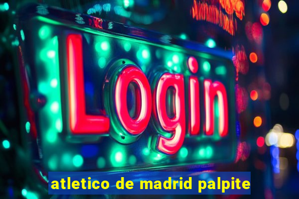 atletico de madrid palpite