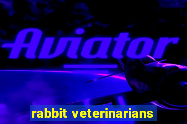 rabbit veterinarians