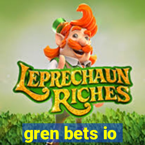 gren bets io