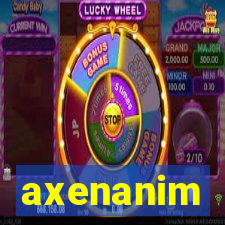 axenanim