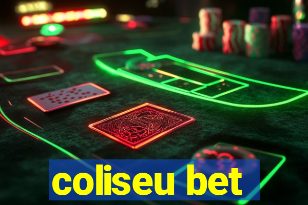 coliseu bet