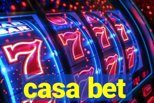 casa bet