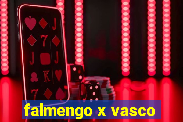 falmengo x vasco