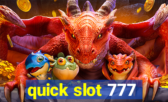 quick slot 777