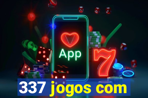 337 jogos com