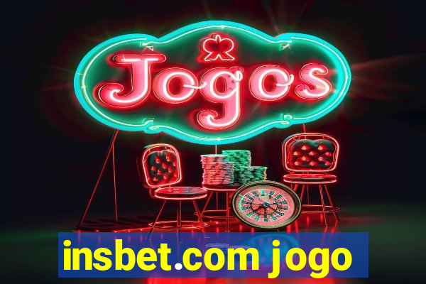 insbet.com jogo