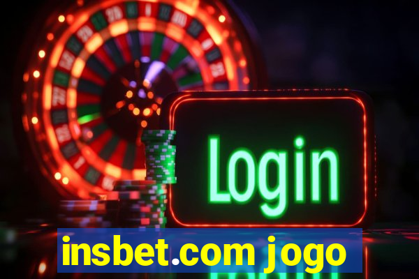 insbet.com jogo