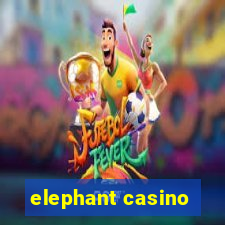 elephant casino