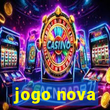 jogo nova