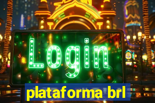 plataforma brl