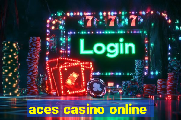 aces casino online