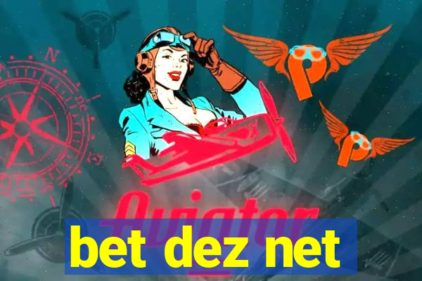 bet dez net