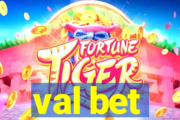 val bet