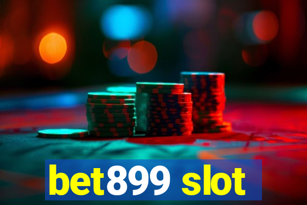 bet899 slot