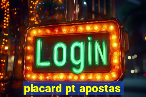 placard pt apostas