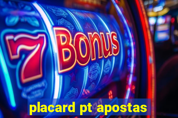 placard pt apostas