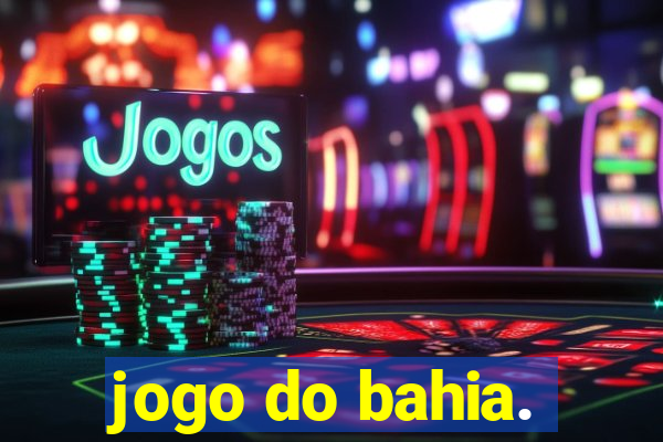 jogo do bahia.