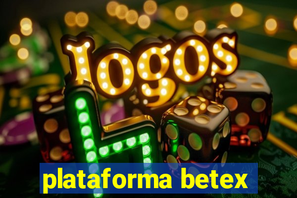 plataforma betex