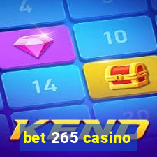 bet 265 casino