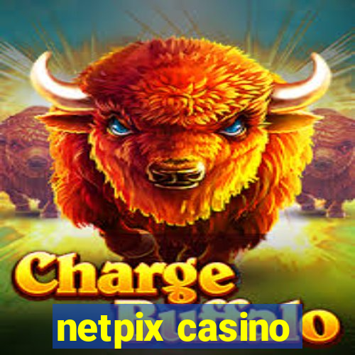 netpix casino