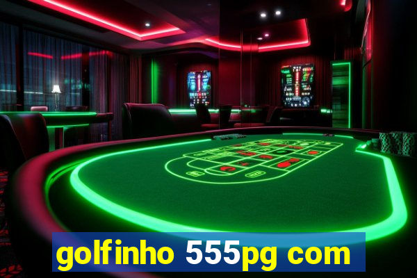 golfinho 555pg com