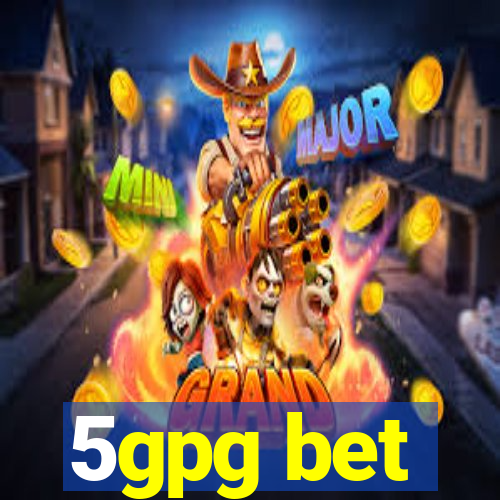 5gpg bet