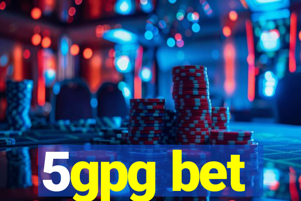 5gpg bet