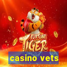 casino vets