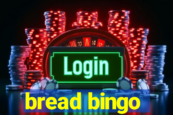 bread bingo