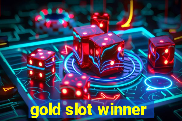 gold slot winner