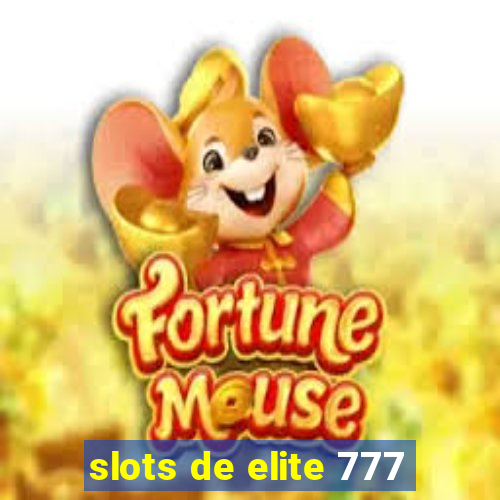 slots de elite 777