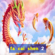 fa cai shen 2 slot free play