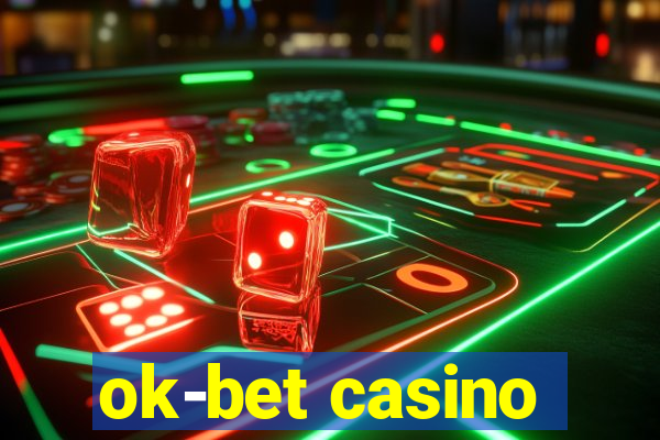 ok-bet casino