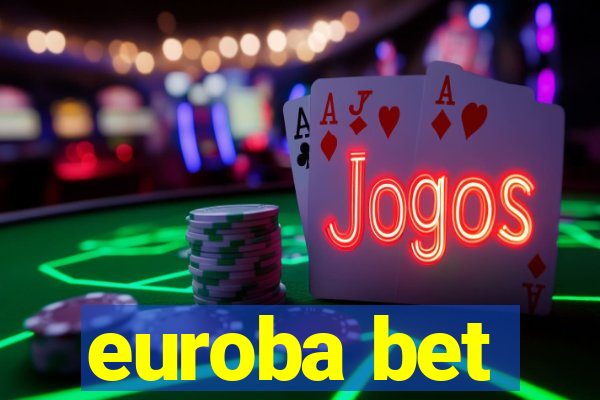 euroba bet