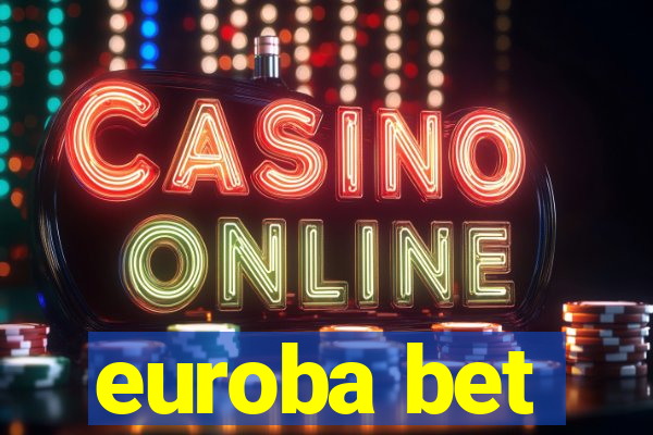 euroba bet