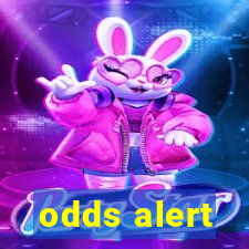 odds alert