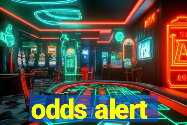 odds alert